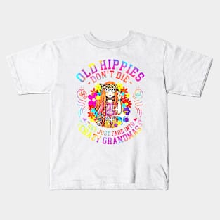 Old Hippies Don't Die They Just Fade Into Crazy Grandparents Kids T-Shirt